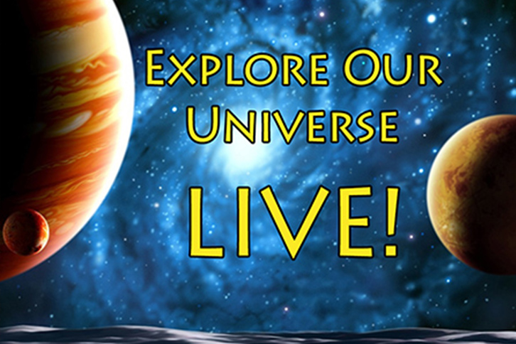 Explore Our Universe