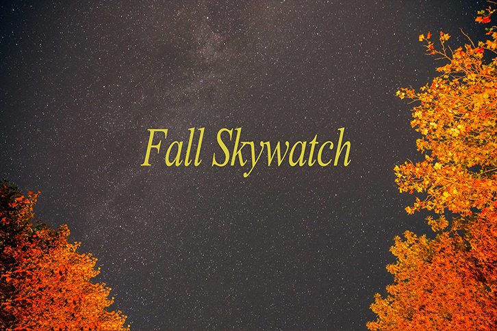 Fall Skywatch