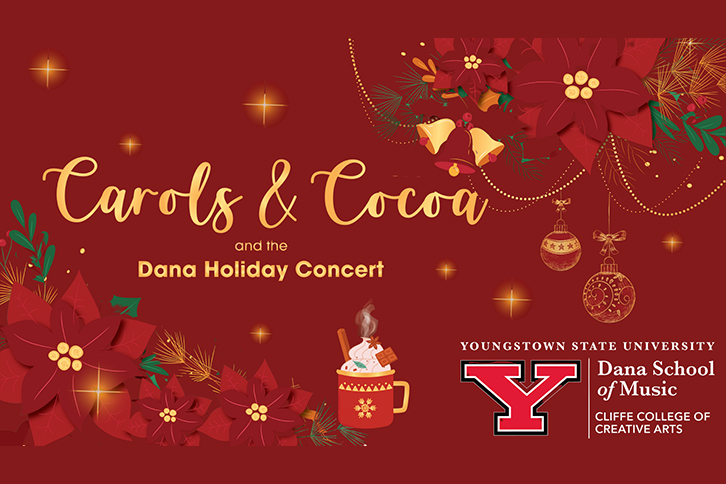 Carols & Cocoa and the Dana Holiday Concert