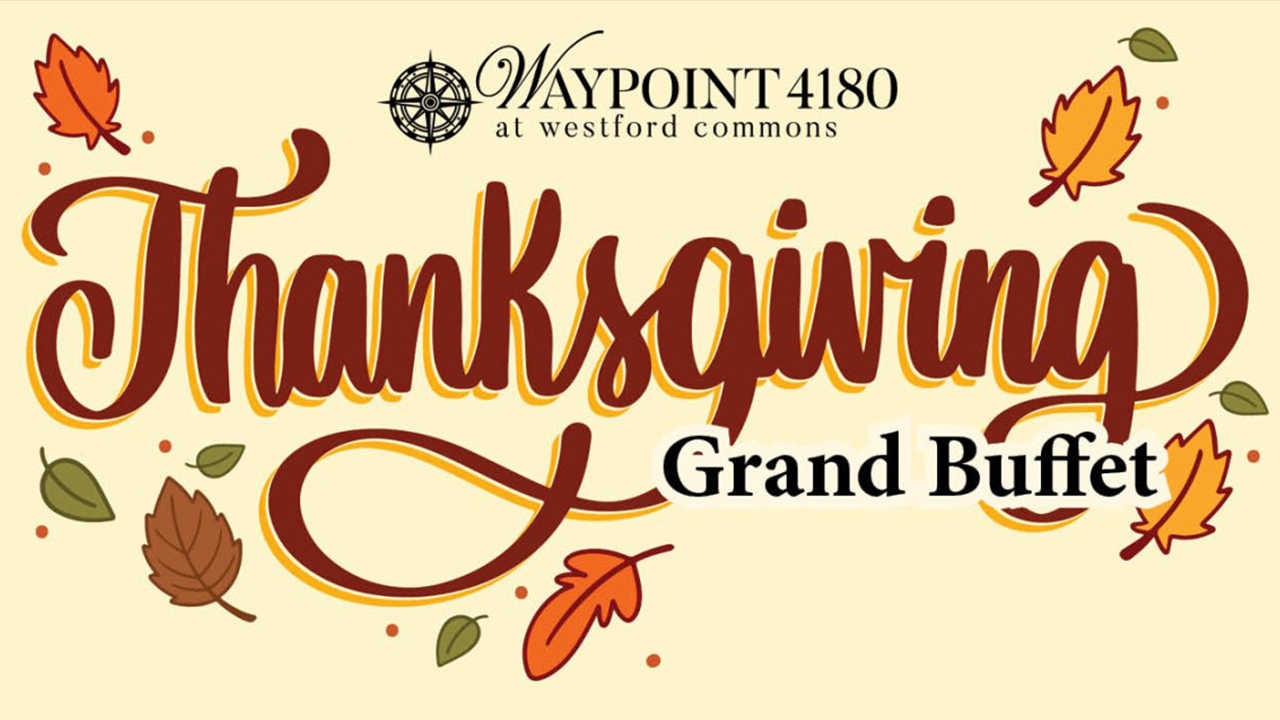 Thanksgiving Grand Buffet - Waypoint 4180